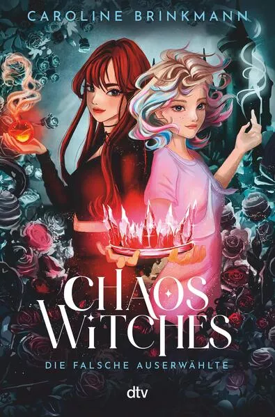 Cover: Chaos Witches – Die falsche Auserwählte