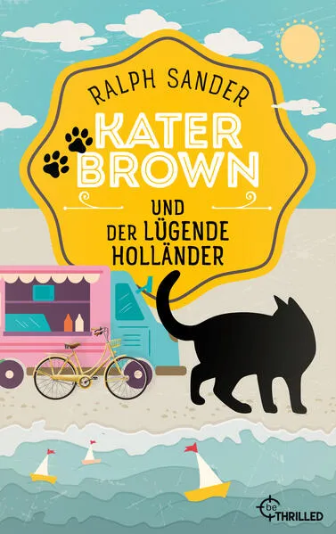 Cover: Kater Brown und der lügende Holländer