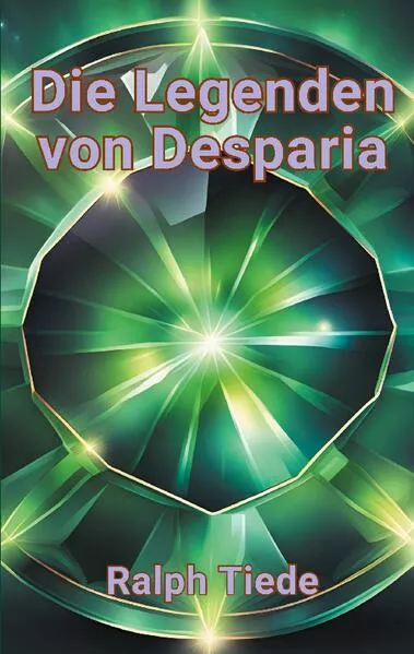 Cover: Die Legenden von Desparia