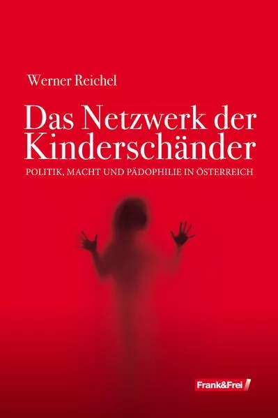 Cover: Das Netzwerk der Kinderschänder